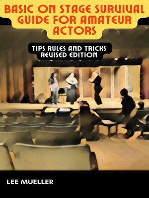 cover image of Basic On Stage Survival Guide For Amateur Actors